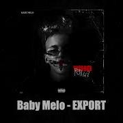 Baby Melo EXPORT 2024
