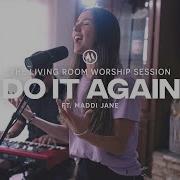 Do It Again Feat Maddi Jane Anchored Music