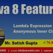 Java 8 0 Features Lambda Expression Vs Anonymous Inner Class By Mr Satish Gupta