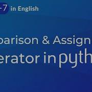 Операторы сравнения и присваивания в Python Учебник по Python для начинающих часть 7 WsCube