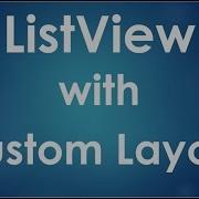 Android Tutorial For Beginners 97 ListView With Custom Layout