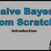 Naive Bayes From Scratch In Python Introduction