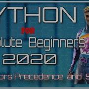 Python Tutorial For Beginners 2 Operators Precedence Strings Learning Python