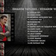 İbrahim Tatlıses Hesabım Var