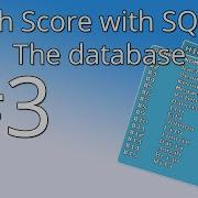 3 Unity Tutorial High Score With SQLite The Database