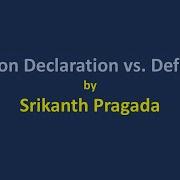 Function Declaration Vs Function Definition In C Language