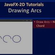 Drawing Arcs Normal Chord And Round Java FX 2D Tutorials 010