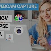 Java Webcam Capture Tutorial With OpenCV