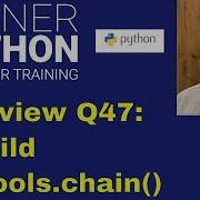 Python Interview Question 47 Rebuild Itertools Chain