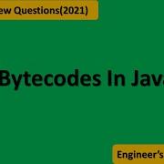 Bytecodes In Java Java Interview Question 2021
