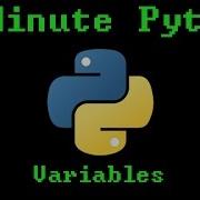 2 Minute Python Variables