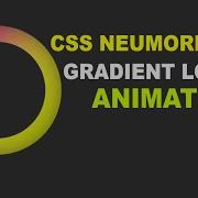 CSS Neumorphism Gradient Loader Animation Effects Using HTML And CSS