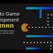 Intro To Game Development With Unity PacMan