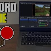 How To Record Minecraft Gameplay On Laptop PC