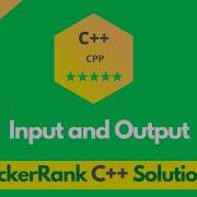 HackerRank Input And Output Problem Solution In C C Problems Solutions Programmingoneonone
