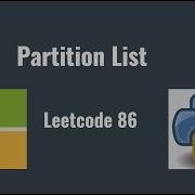 Leetcode 86 Partition List July Daily Challenge