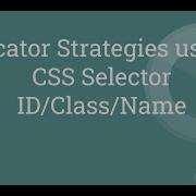 Selenium WebDriver JAVA Locator Strategies CSSSelectors Tutorial 5