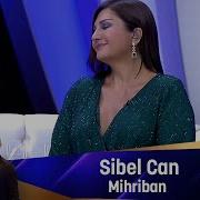 Sibel Can MİHRİBAN