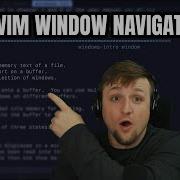 Buffers Windows And Tabs OH MY