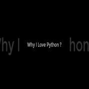 Why I Love Python