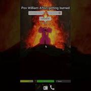 Pov Уильям Афтон обжигается вирусный развлечение развлечение Roblox смешной Coems Dahood