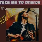 Take Me To Church Hozier Best Loop Audio For 1Hour 2Minutes