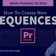 Premiere Pro How To Create New Sequences