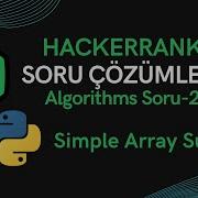 Hackerrank Algorithms Problem Solving Simple Array Sum Python Soru Çözümü