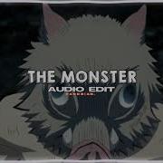 The Monster Eminem Rihanna Audio Edit