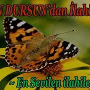 Hasan Dursun Dan İlahi Şöleni En Kıymetli Ilahiler Dinle Karışık İlahiler En Sevilen Ilahiler