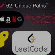 62 Unique Paths Medium Level Interview Question Full Explanation In Python