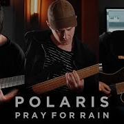 Polaris PRAY FOR RAIN Guitar Bass Playthrough