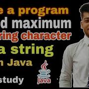 Program To Find Maximum Occurring Character In A String In Java Java Javahashmap Hashmap
