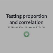 Python Tutorial Testing Proportion And Correlation