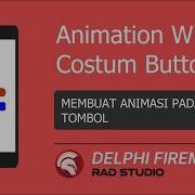 Animation With Costum Button Delphi Android Firemonkey