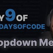 Day 9 Dropdown Menu Component In React