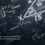 Using Polya S Problem Solving Process To Solve S E A Mathematics Problems