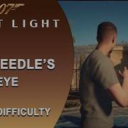 007 First Light Игольное ушко Уровень сложности Пурист