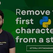How To Remove The First Character From A String In Python
