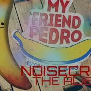 Noisecream The Alien My Friend Pedro OST