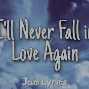 I Ll Never Fall In Love Again Tom Jones Lyrics