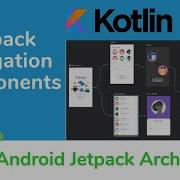 Android Jetpack Architecture Part2 Navigation Component Kotlin Android Studio Tutorial