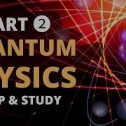 Fundamentals Of Quantum Physics 2 Superposition Particle In A Box Lecture For Sleep Study