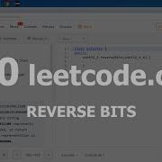 Разбор задачи 190 Leetcode Com Reverse Bits Решение на C