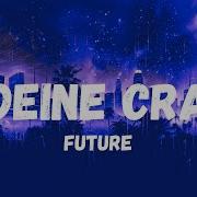 Future Codeine Crazy Lyrics