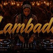 KAOMA LAMBADA Afro House Remix Afro Boom