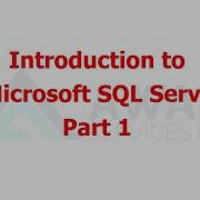 Module 01 Part 1 Introduction To Microsoft SQL Server