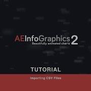 AEInfoGraphics 2 Tutorial 02 Import CSV