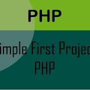 PHP Beginner Tutorial Creating Your First PHP File And Installing XAMPP Support