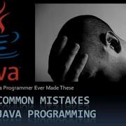 10 Common Mistakes In Java Programming